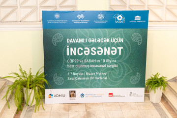 "SABAH" İncəsənət Festivalı çərçivəsində “Davamlı gələcək üçün incəsənət” sərgisi